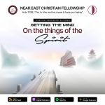 Setting the Mind on the Things of the Spirit Setting the Mind on the Things of the Spirit