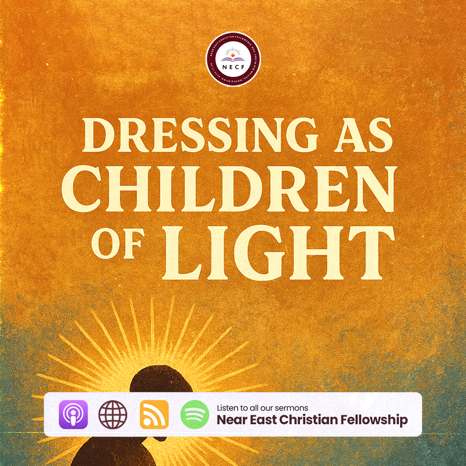 Dressing as Children of Light